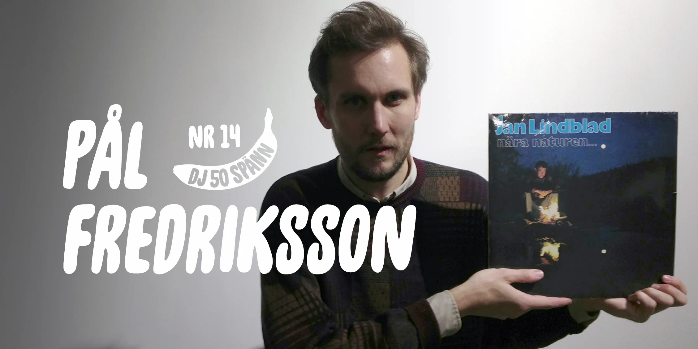 Avsnitt 1 - 100 14 pål fredriksson