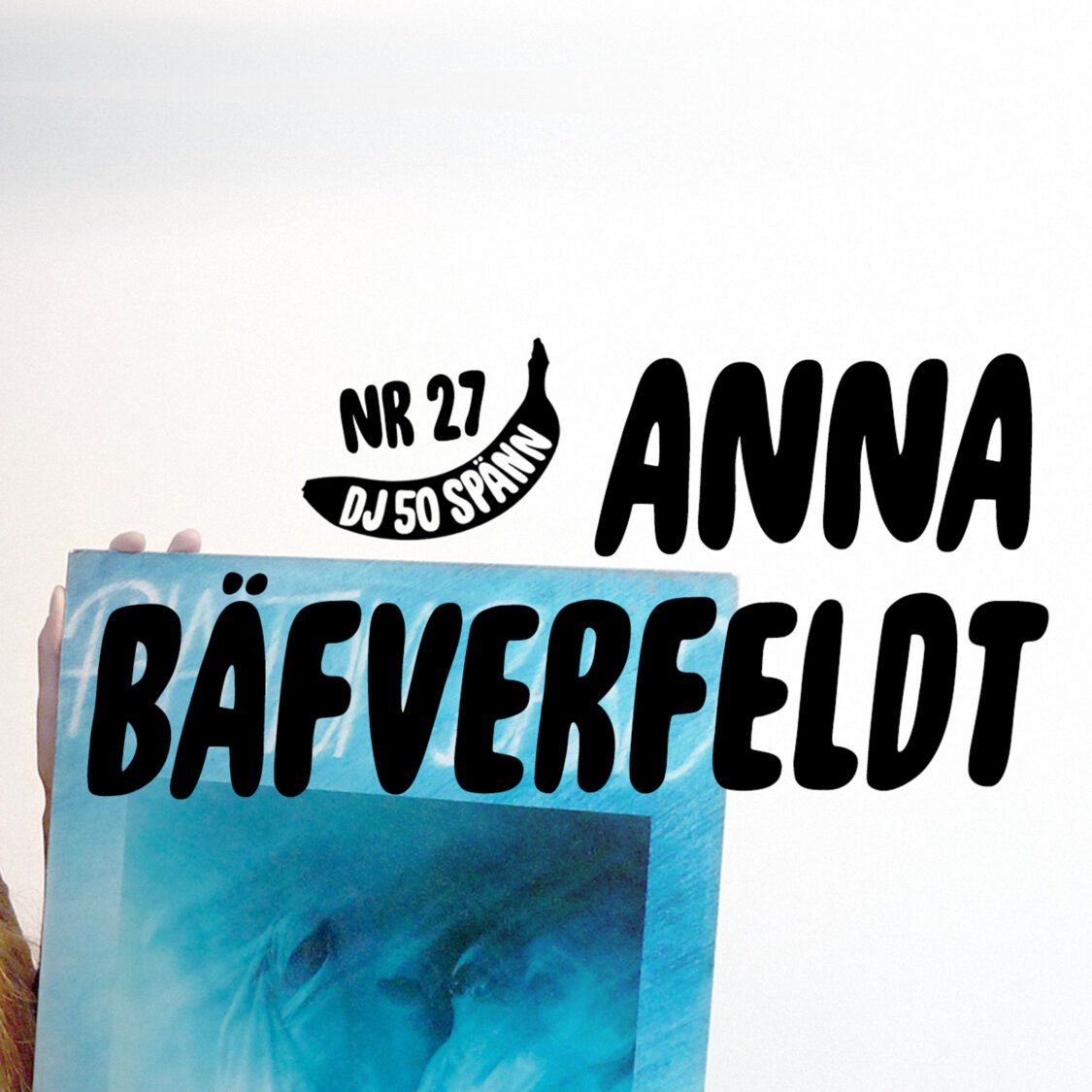 #27: Anna Bäfverfeldt och den eviga krautrocken