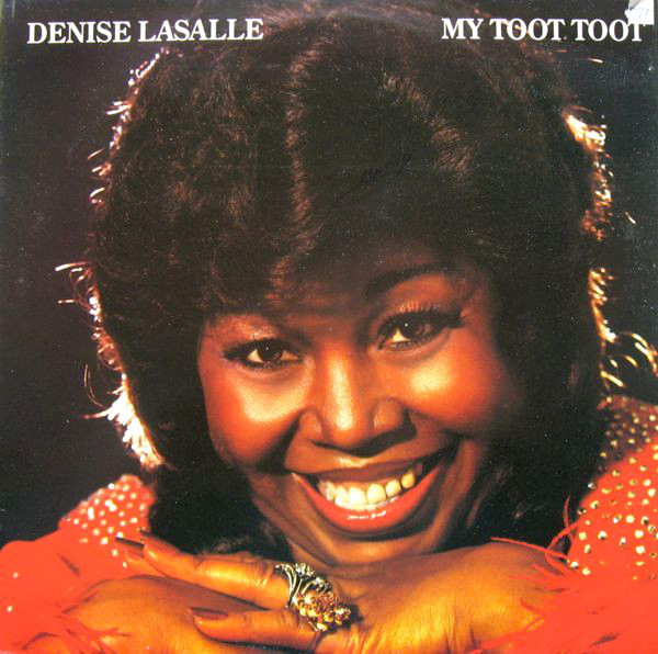 Denise LaSalle – My Toot Toot