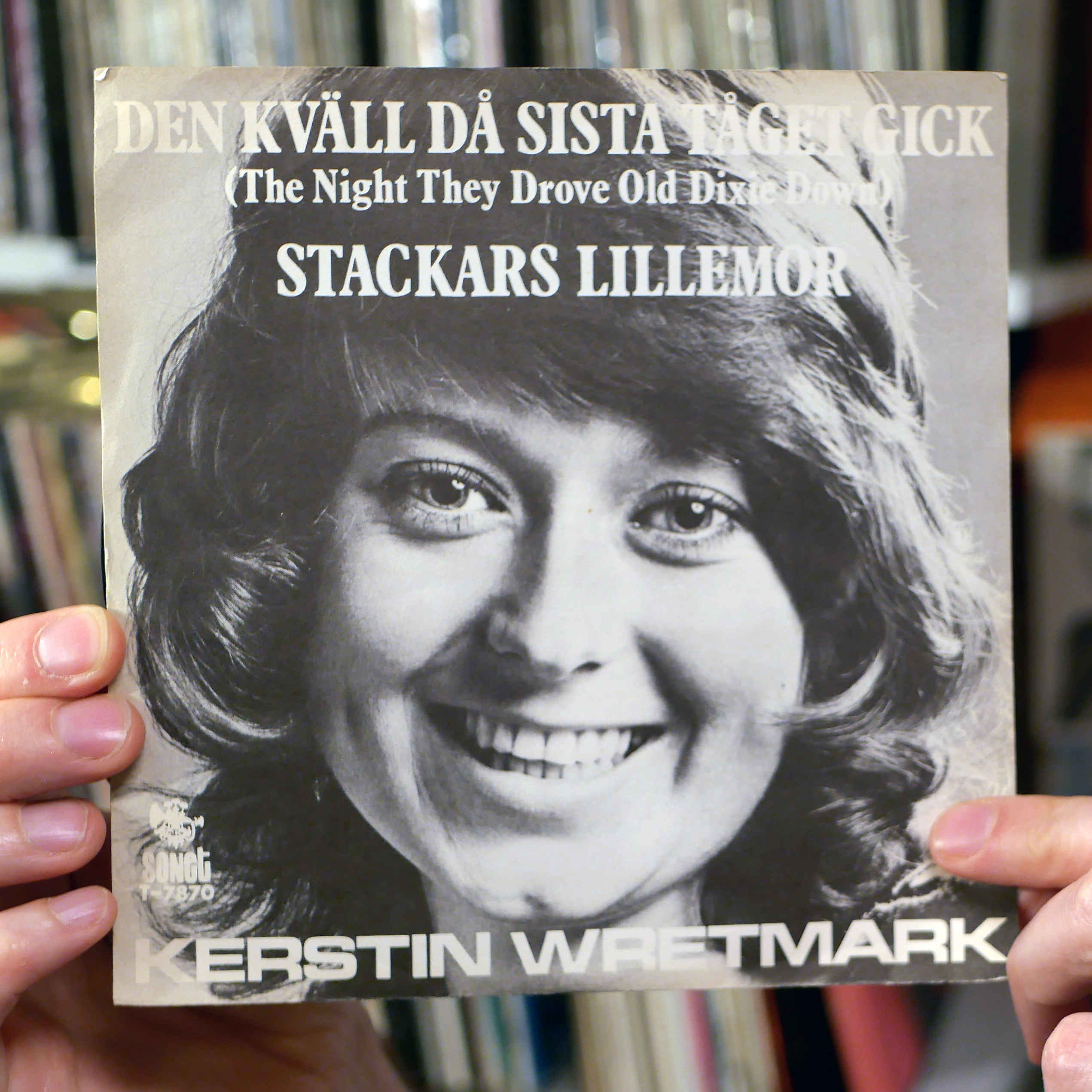 Kerstin Wretmark – Den kväll då sista tåget gick [7", 1971]