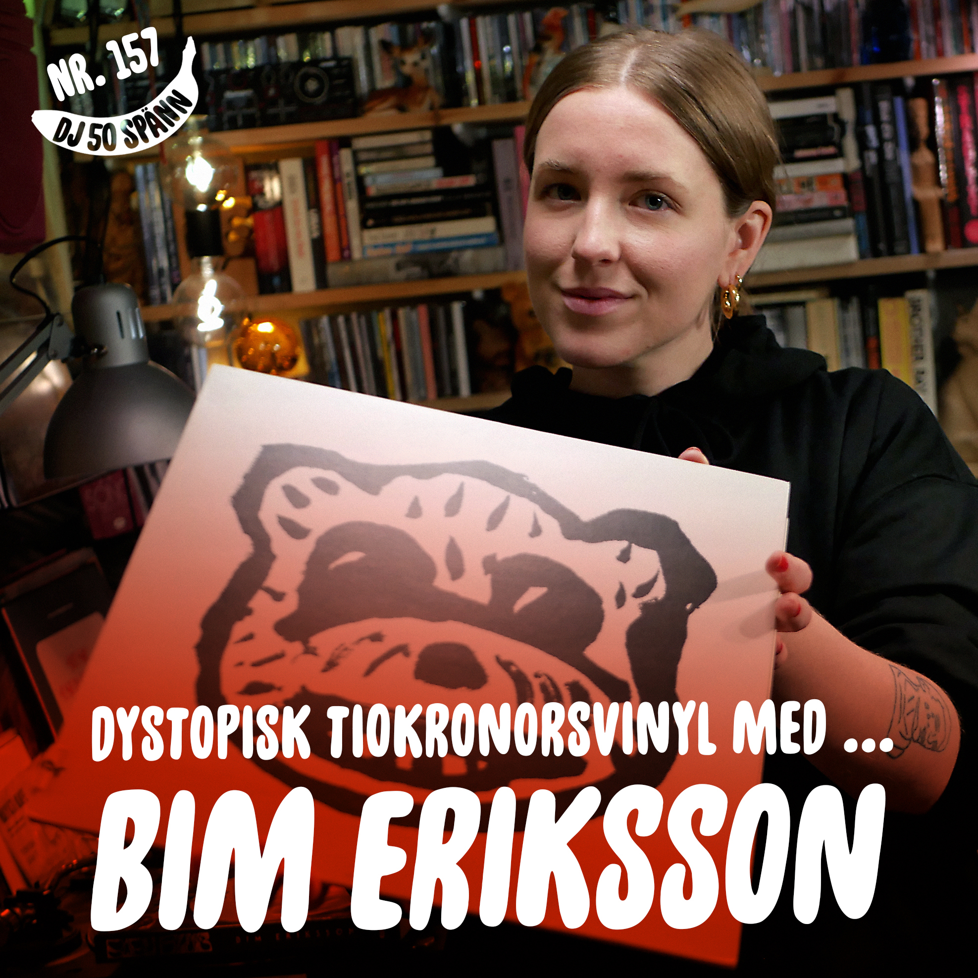 Dystopisk tiokronorsvinyl med Bim Eriksson