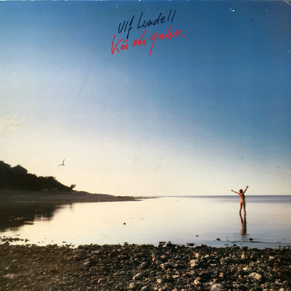 Ulf Lundell – Kär och galen [LP, 1982]