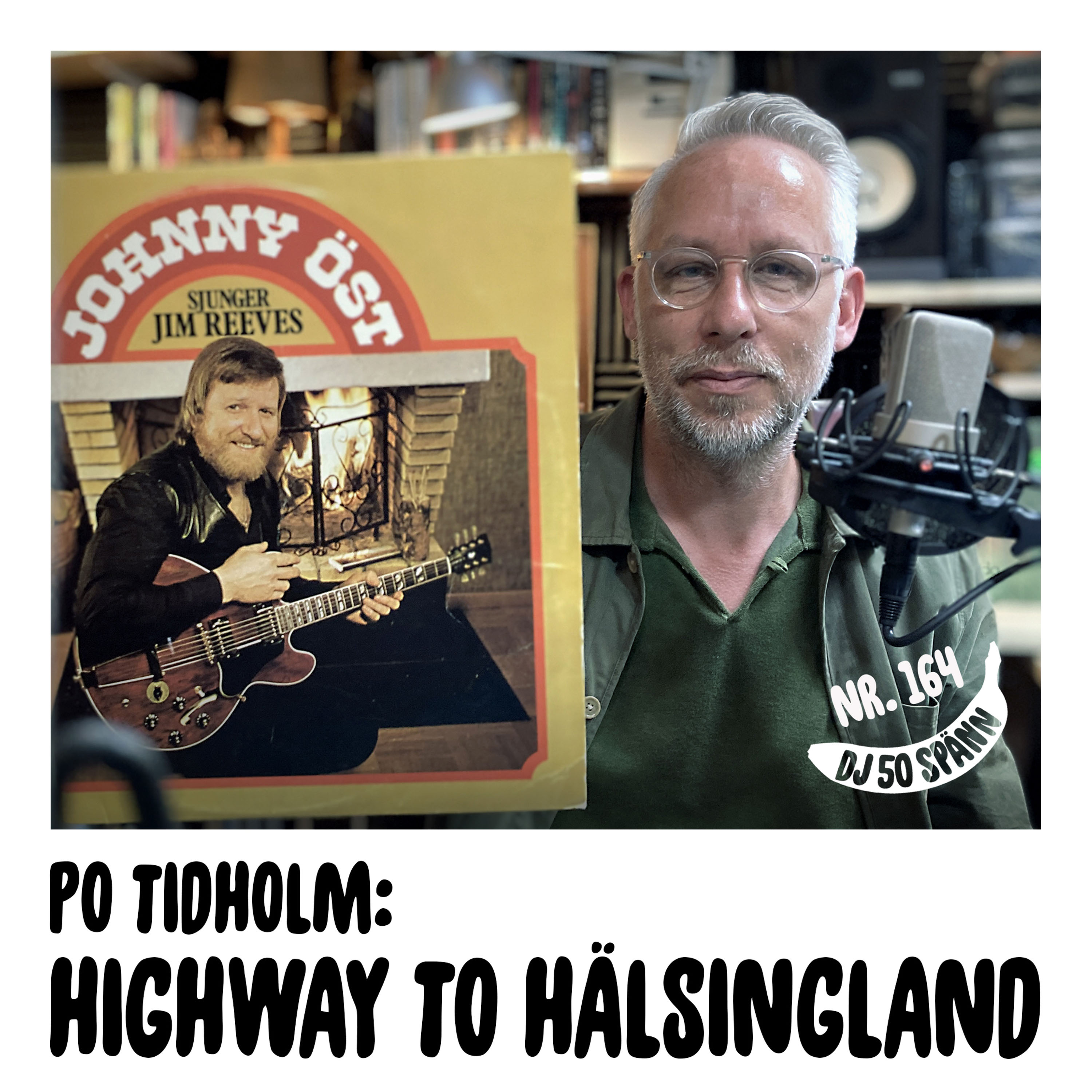 Highway to Hälsingland med Po Tidholm