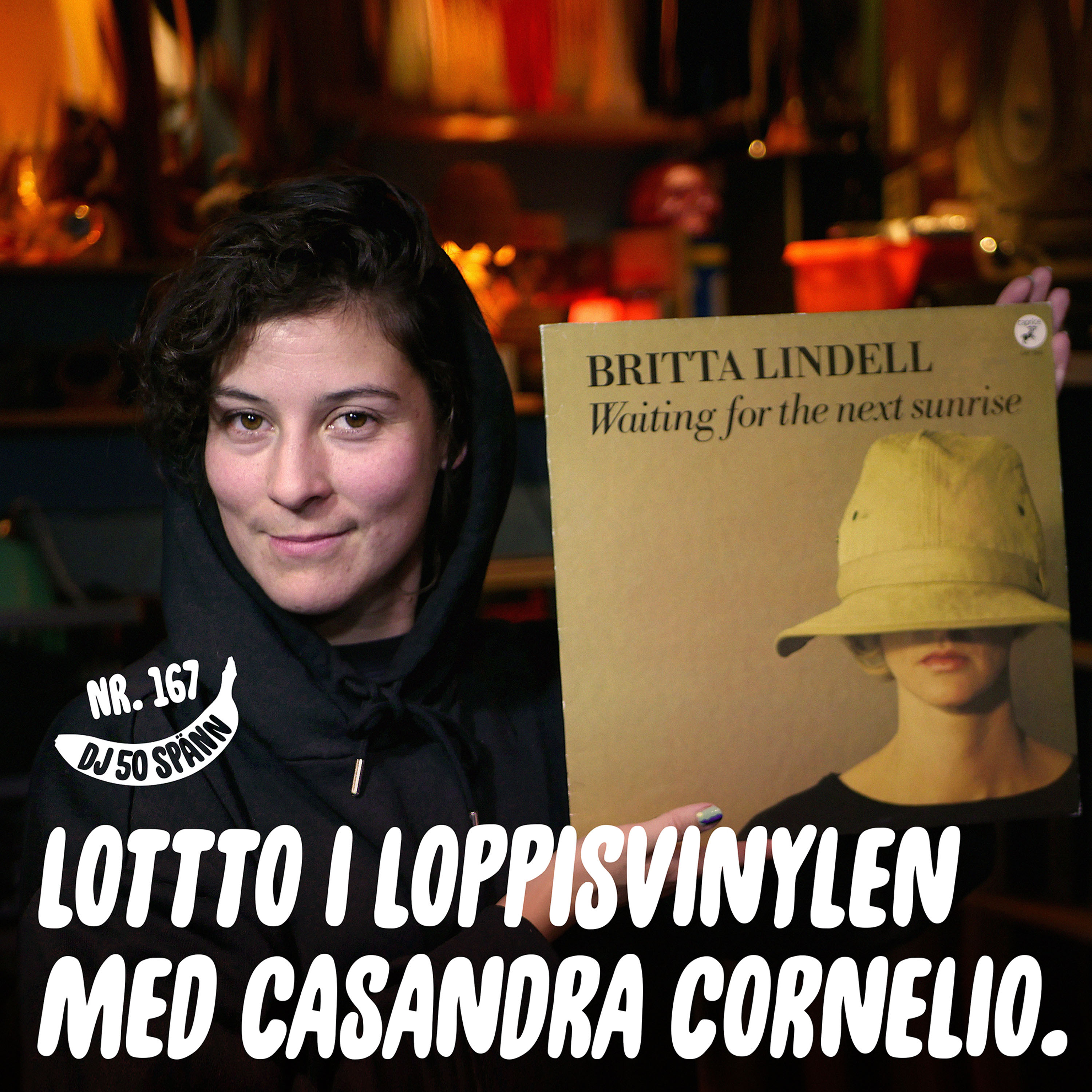 Lotto i loppisvinylen med Casandra Cornelio