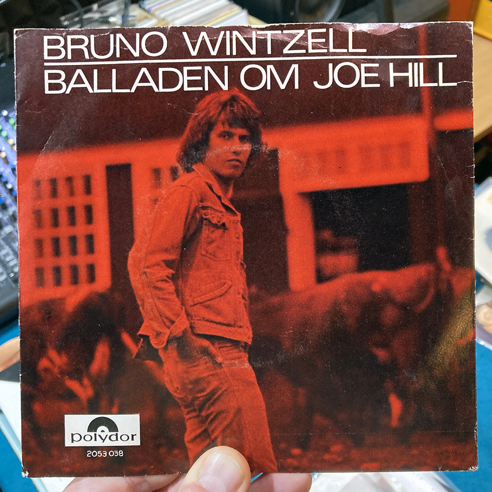 Bruno Wintzell – Balladen om Joe Hill/Som en seglande mås [7", 1971]