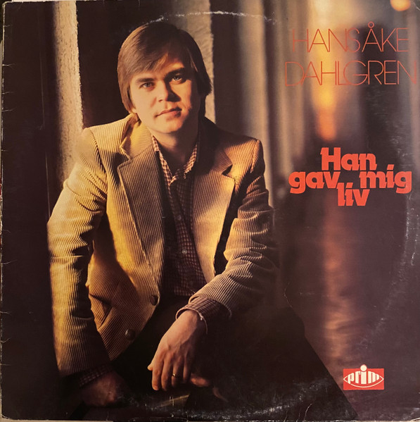 Hans-Åke Dahlgren – Han gav mig liv [LP, 1979]