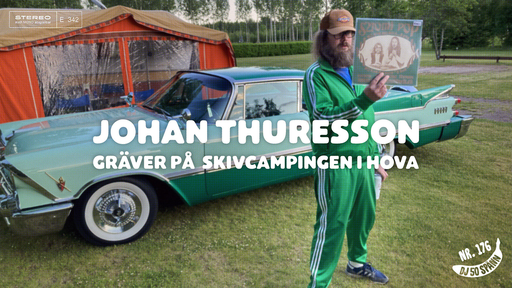 DJ50:- nr 176: Johan Thuresson gräver på skivcampingen i Hova