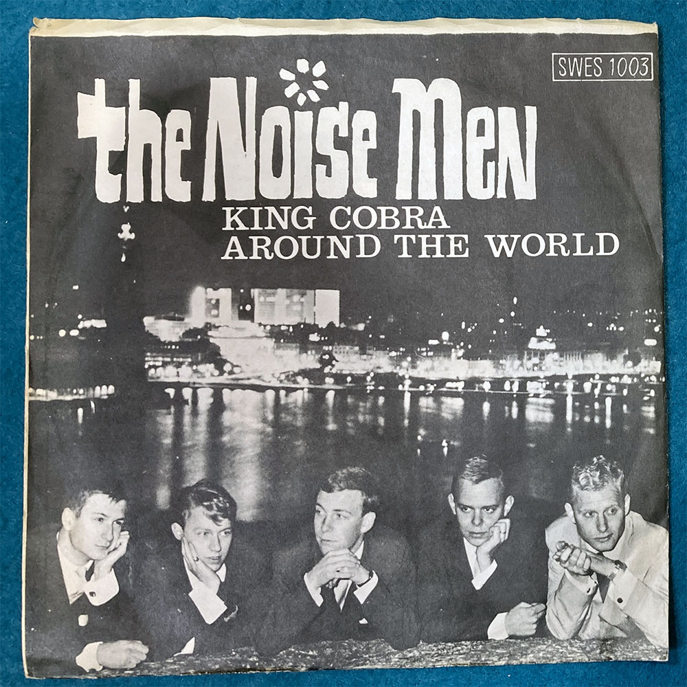 The Noise Men – King Cobra / Around the World [7", 1963]