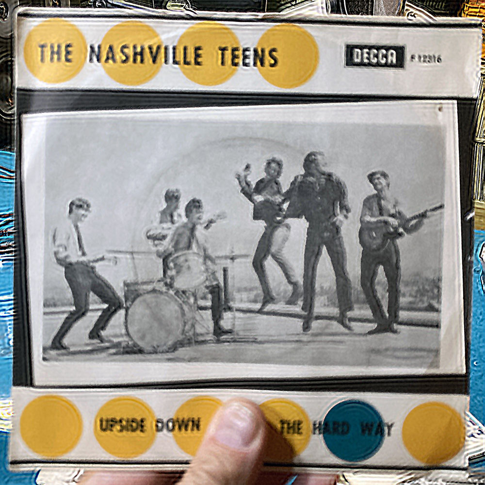 The Nashville Teens – The Hard Way / Upside Down [7", 1966]