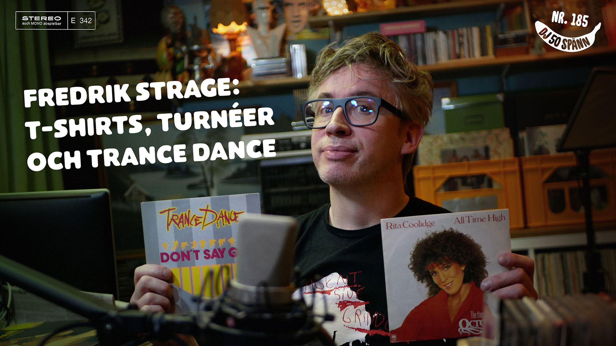 DJ50:- nr 185: Fredrik Strage om t-shirts, turnéer och Trance Dance