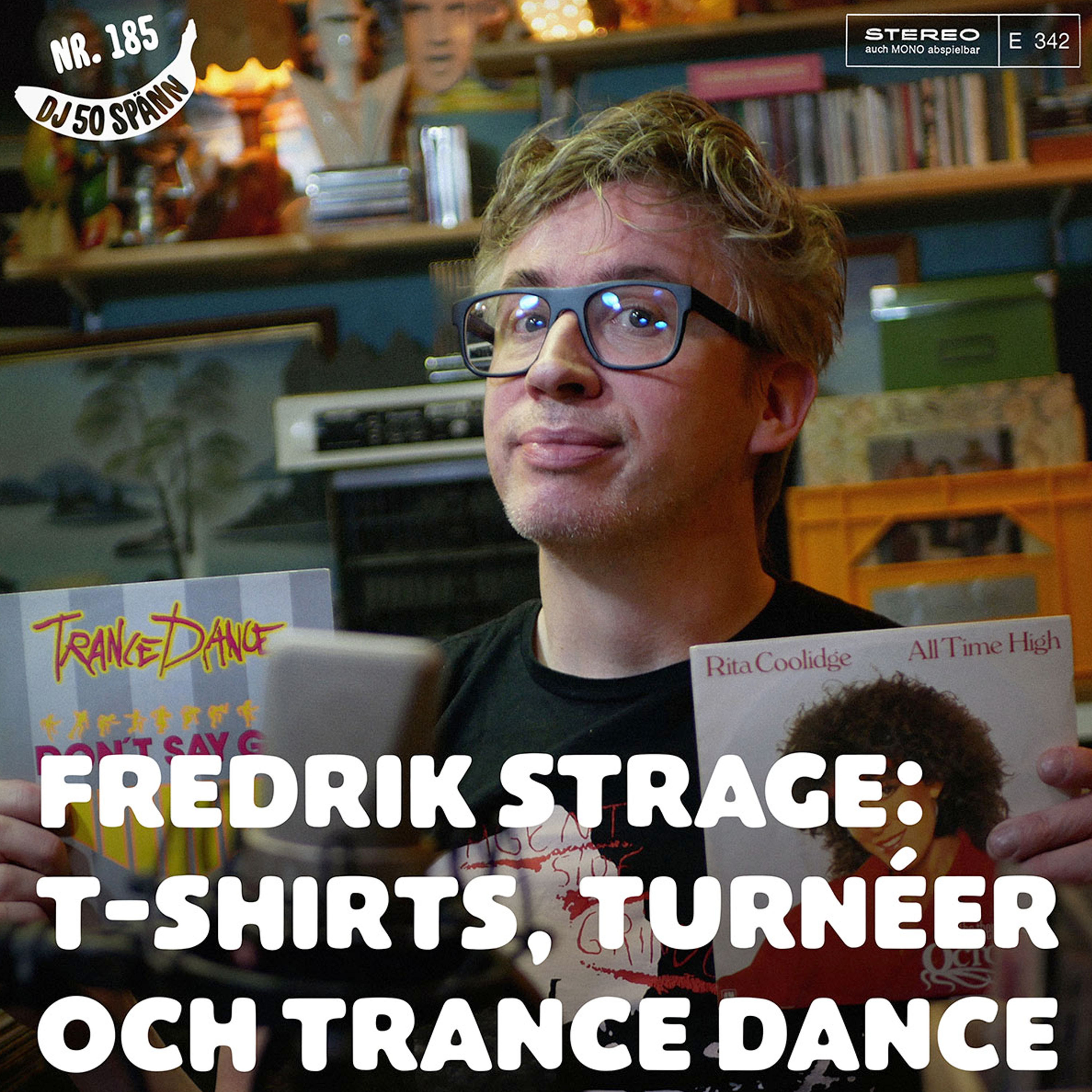 Fredrik Strage om t-shirts, turnéer och Trance Dance 1 Fredrik Strage om t-shirts, turnéer och Trance Dance