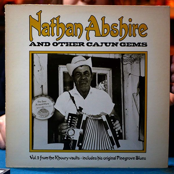 Diverse artister – Nathan Abshire And Other Cajun Gems [LP, compilation, 1972]