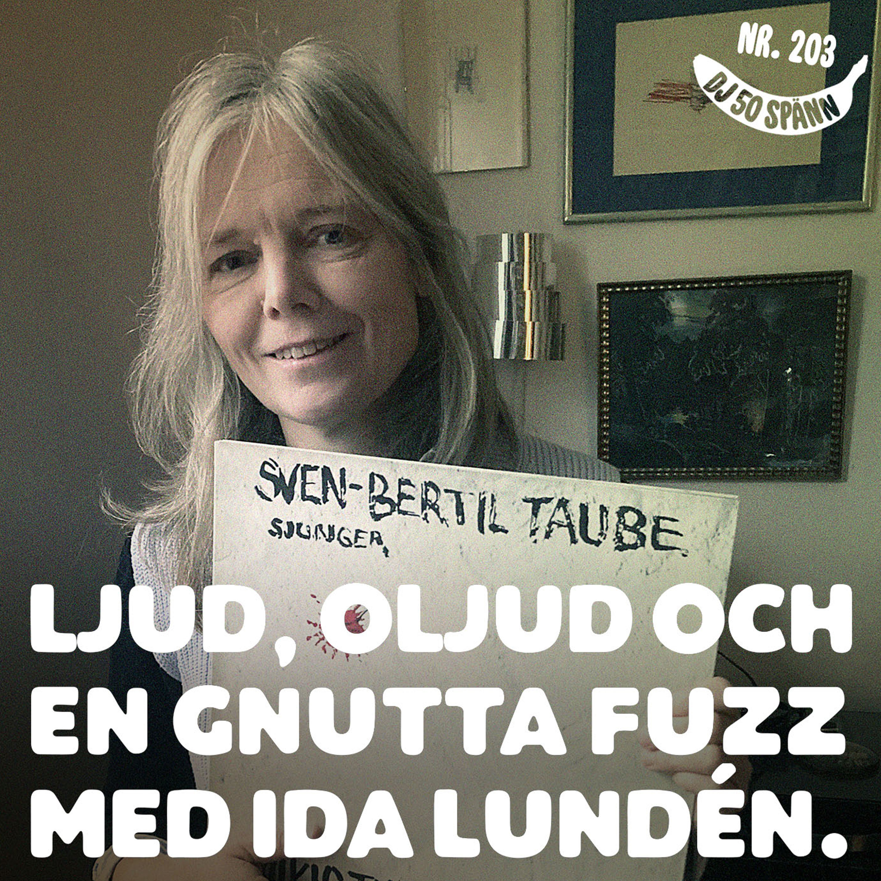 Från fuzz till Fredmans epistlar med Ida Lundén