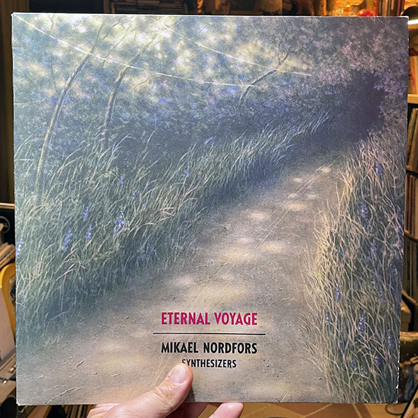 Mikael Nordfors – Eternal Voyage [LP, 1989]