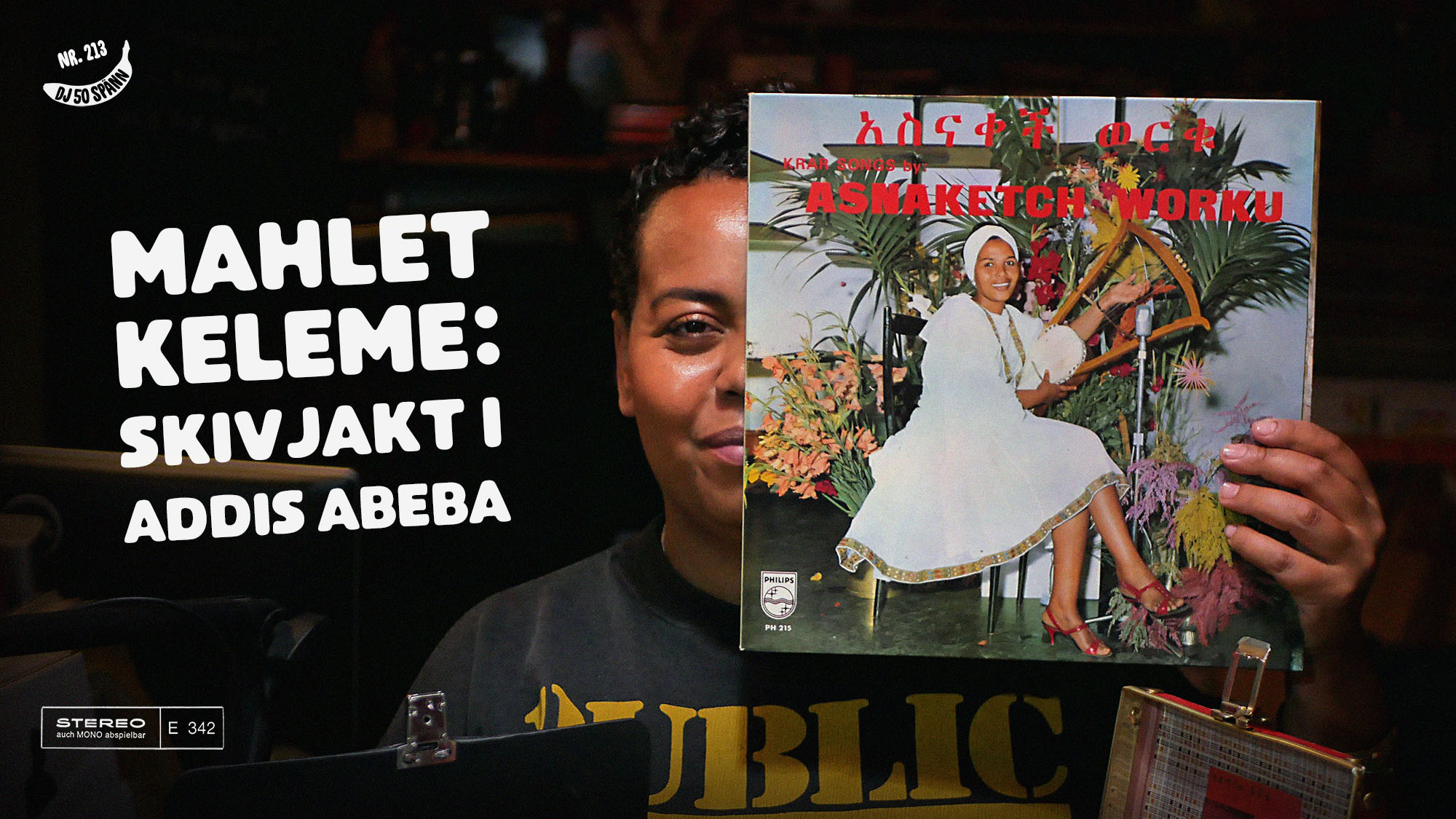 DJ 50 SPÄNN 3 DJ50:- nr 213: Skivjakt i Addis Abeba med Mahlet Keleme