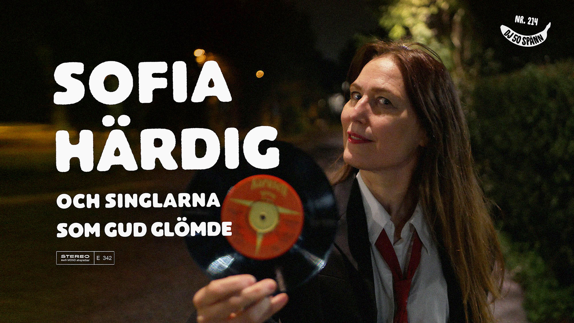 DJ 50 SPÄNN 2 DJ50:- nr 214: Sofia Härdig och singlarna som Gud glömde