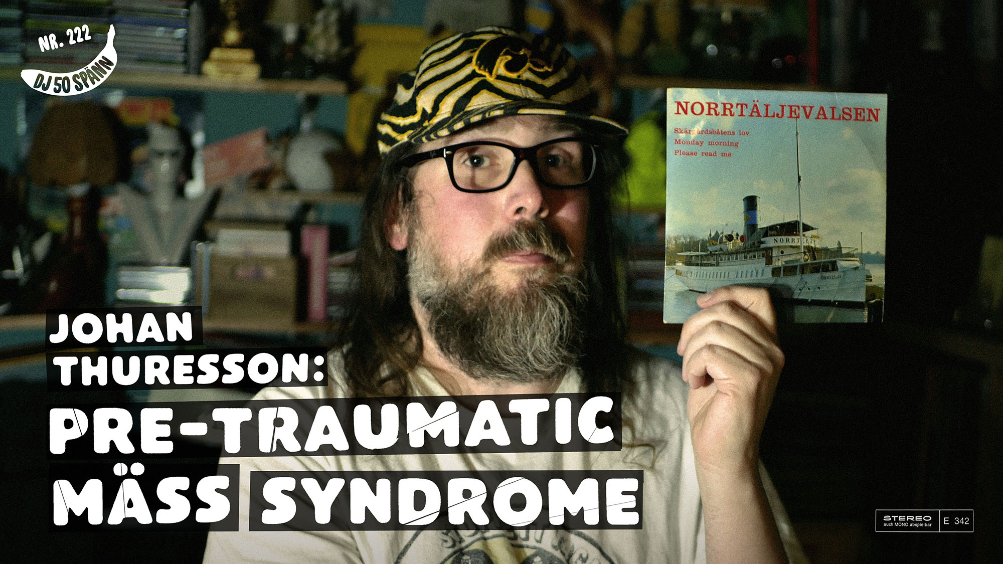 DJ50:- nr 222: Pre-Traumatic Mäss Syndrome med Johan Thuresson