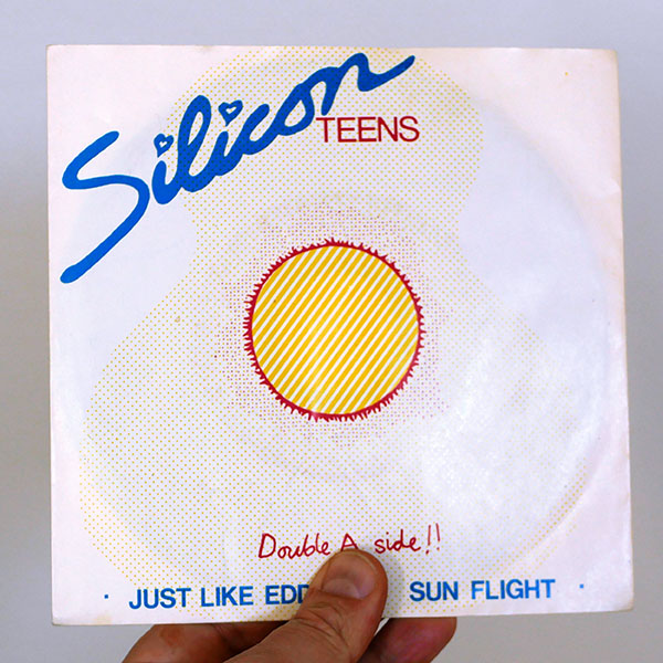 Silicon Teens – Just Like Eddie / Sunf Flight [7", 1980]