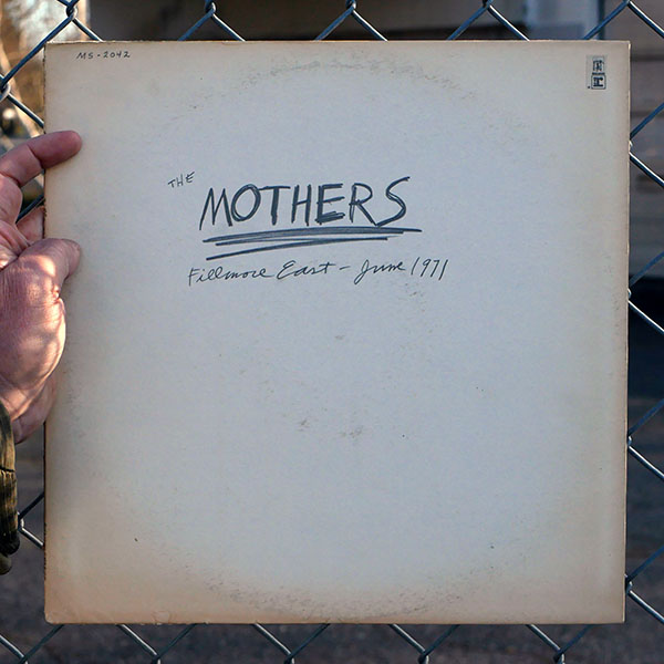 The Mothers – Fillmore East June 1971 [LP, 1971]