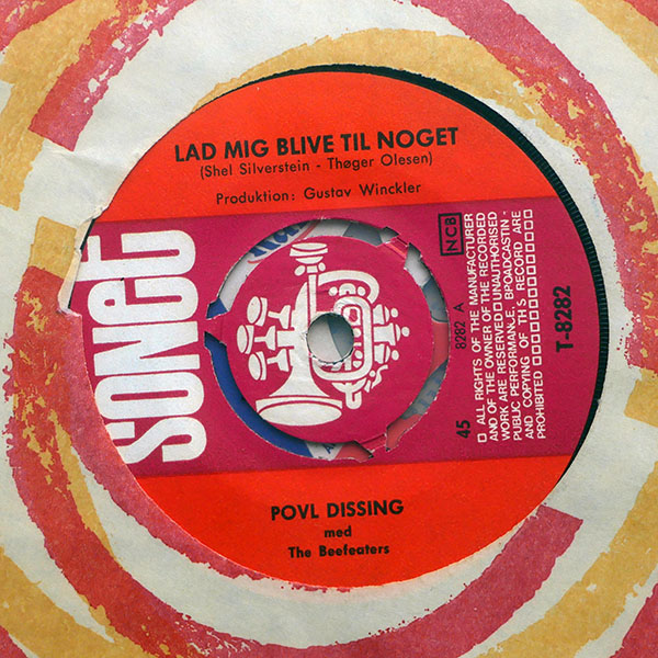 Povl Dissing Med The Beefeaters – Lad mig blive noget / Kvælerslangen [7”, 1967]